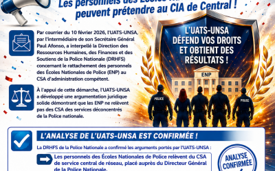 Victoire de l’UATS-UNSA : les personnels des Écoles Nationales de Police peuvent prétendre au CIA de central